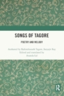 Songs of Tagore : Poetry and Melody - Book