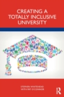 Creating a Totally Inclusive University - Book