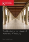 The Routledge Handbook of Hellenistic Philosophy - Book