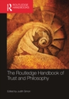 The Routledge Handbook of Trust and Philosophy - Book