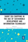 Short Sea Shipping in the Age of Sustainable Development and Information Technology - Book