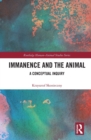Immanence and the Animal : A Conceptual Inquiry - Book