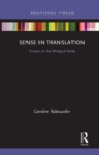 Sense in Translation : Essays on the Bilingual Body - Book