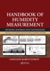 Handbook of Humidity Measurement, Volume 2 : Electronic and Electrical Humidity Sensors - Book