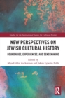 New Perspectives on Jewish Cultural History : Boundaries, Experiences, and Sensemaking - Book