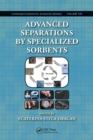 Advanced Separations by Specialized Sorbents - Book