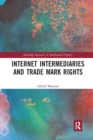 Internet Intermediaries and Trade Mark Rights - Book