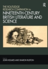 The Routledge Research Companion to Nineteenth-Century British Literature and Science - Book