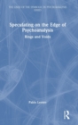 Speculating on the Edge of Psychoanalysis : Rings and Voids - Book