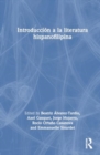 Introduccion a la literatura hispanofilipina - Book