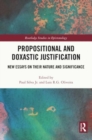 Propositional and Doxastic Justification : New Essays on Their Nature and Significance - Book