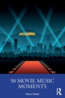 50 Movie Music Moments - Book