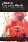 Imagining Alternative Worlds : Far-Right Fiction and the Power of Cultural Imaginaries - Book