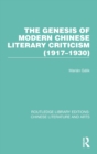 The Genesis of Modern Chinese Literary Criticism (1917-1930) - Book