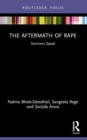 The Aftermath of Rape : Survivors Speak - Book