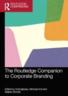 The Routledge Companion to Corporate Branding - Book