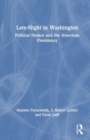 Late-Night in Washington : Political Humor and the American Presidency - Book