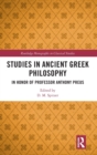 Studies in Ancient Greek Philosophy : In Honor of Professor Anthony Preus - Book