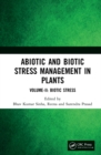 Abiotic and Biotic Stress Management in Plants : Volume-II: Biotic Stress - Book