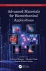 Advanced Materials for Biomechanical Applications - Book