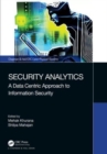 Security Analytics : A Data Centric Approach to Information Security - Book