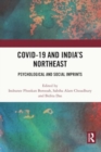 COVID-19 and India’s Northeast : Psychological and Social Imprints - Book