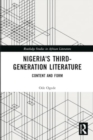 Nigeria's Third-Generation Literature : Content and Form - Book