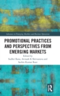 Promotional Practices and Perspectives from Emerging Markets - Book