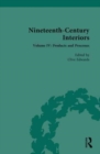 Nineteenth-Century Interiors : Volume IV: Products and Processes - Book
