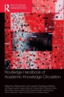 Routledge Handbook of Academic Knowledge Circulation - Book