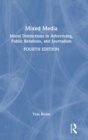 Mixed Media : Moral Distinctions in Advertising, Public Relations, and Journalism - Book