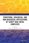 Structural and Biological Applications of Schiff Base Metal Complexes - Book
