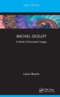 Michel Ocelot : A World of Animated Images - Book