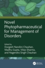 Novel Phytopharmaceutical for Management of Disorders - Book