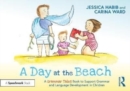 A Day at the Beach: A Grammar Tales Book to Support Grammar and Language Development in Children - Book