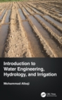 Introduction to Water Engineering, Hydrology, and Irrigation - Book