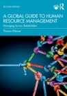 A Global Guide to Human Resource Management : Managing Across Stakeholders - Book