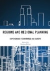 Regions and Regional Planning : Experiences from France and Europe - Book