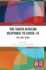 The South African Response to COVID-19 : The Early Years - Book