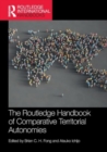 The Routledge Handbook of Comparative Territorial Autonomies - Book