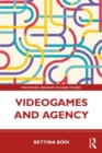 Videogames and Agency - Book
