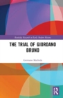 The Trial of Giordano Bruno - Book