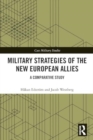 Military Strategies of the New European Allies : A Comparative Study - Book