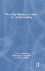 Teaching Games and Sport for Understanding - Book