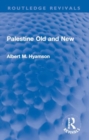 Palestine Old and New - Book