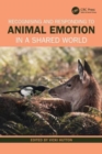 Recognising and Responding to Animal Emotion in a Shared World - Book