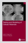 Testing and Modeling of Cellular Materials - Book