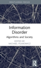 Information Disorder : Algorithms and Society - Book