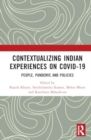 Contextualizing Indian Experiences on Covid-19 : People, Pandemic and Policies - Book