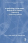 Conducting Genre-Based Research in Applied Linguistics : A Methodological Guide - Book